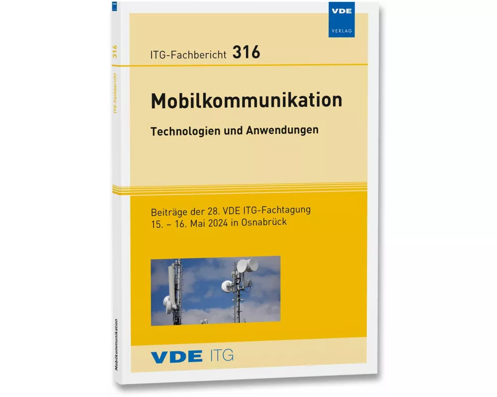 ITG-Fb. 316: Mobilkommunikation - Technologien und Anwendungen