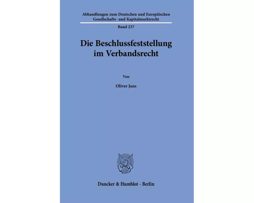 Die Beschlussfeststellung im Verbandsrecht