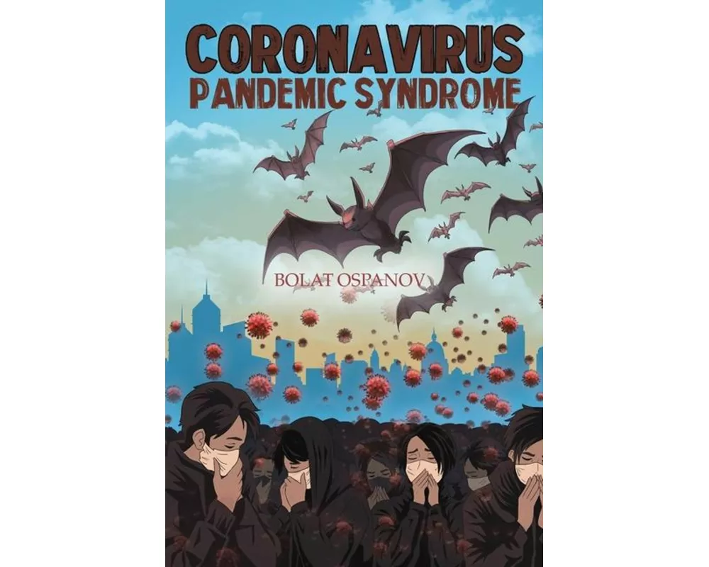 Coronavirus Pandemic Syndrome