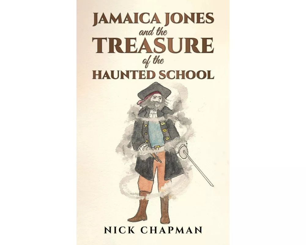 Jamaica Jones and the Treasure of the Haunted School
