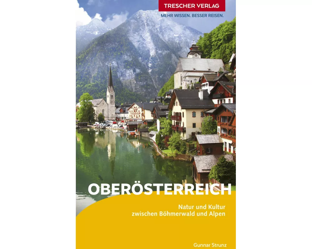 TRESCHER Reiseführer Oberösterreich