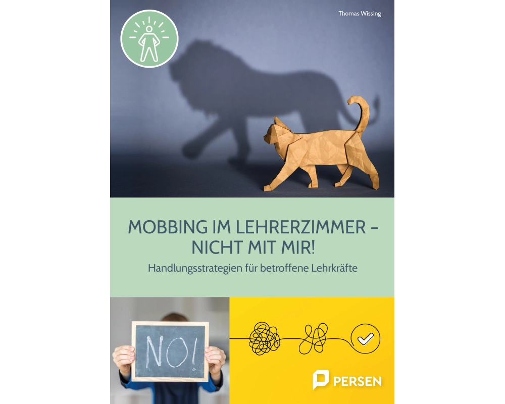 Mobbing im Lehrerzimmer - Nicht mit mir!