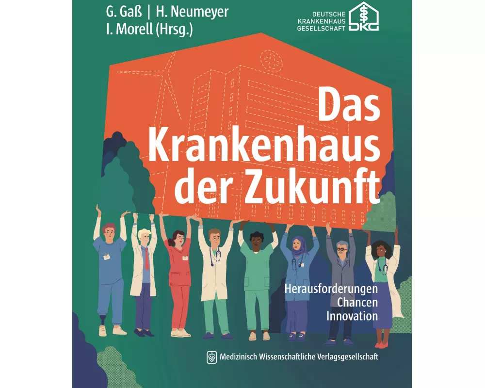 Das Krankenhaus der Zukunft