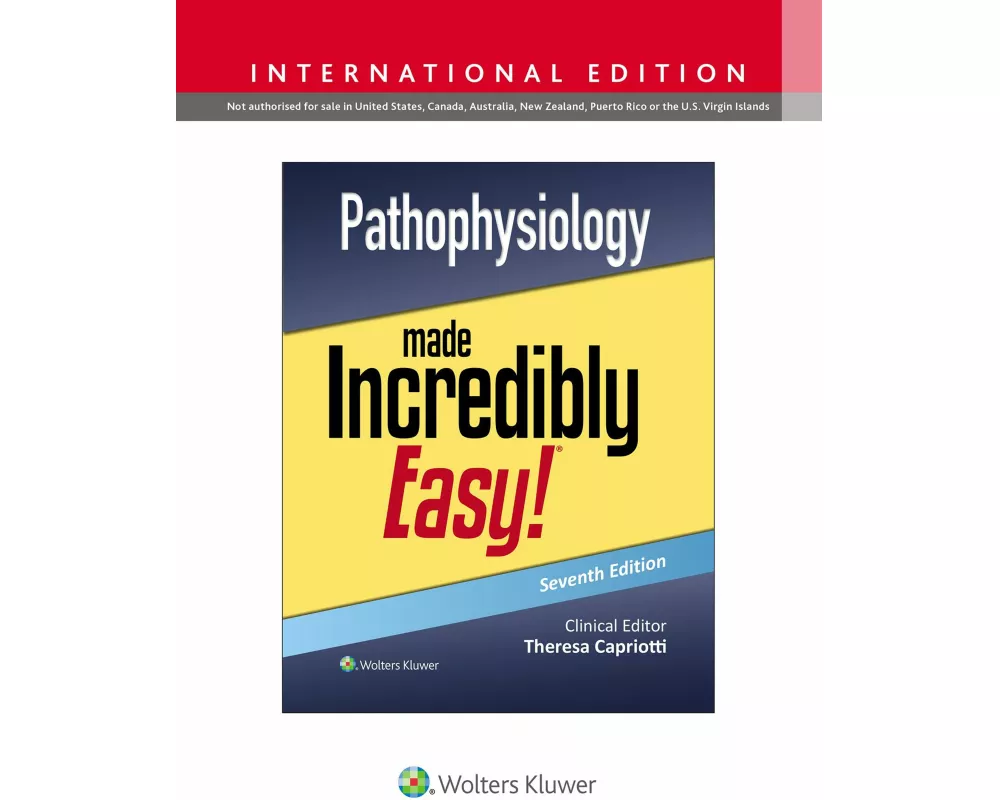 Pathophysiology Made Incredibly Easy!