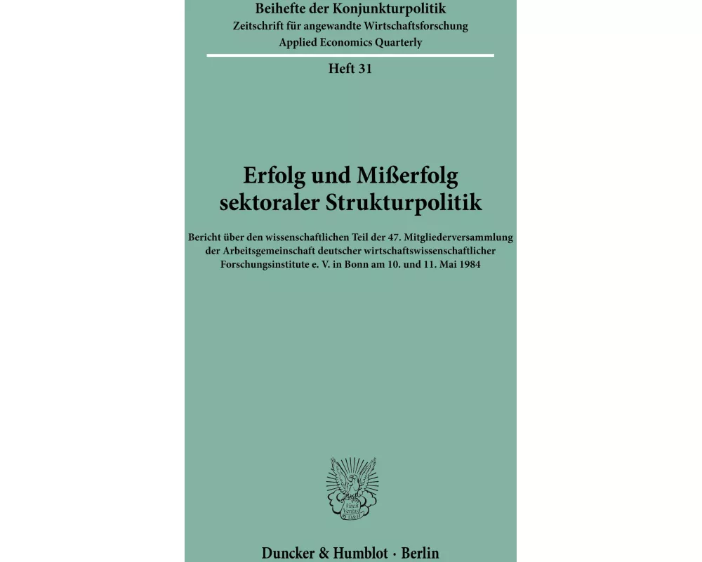 Erfolg und Mißerfolg sektoraler Strukturpolitik