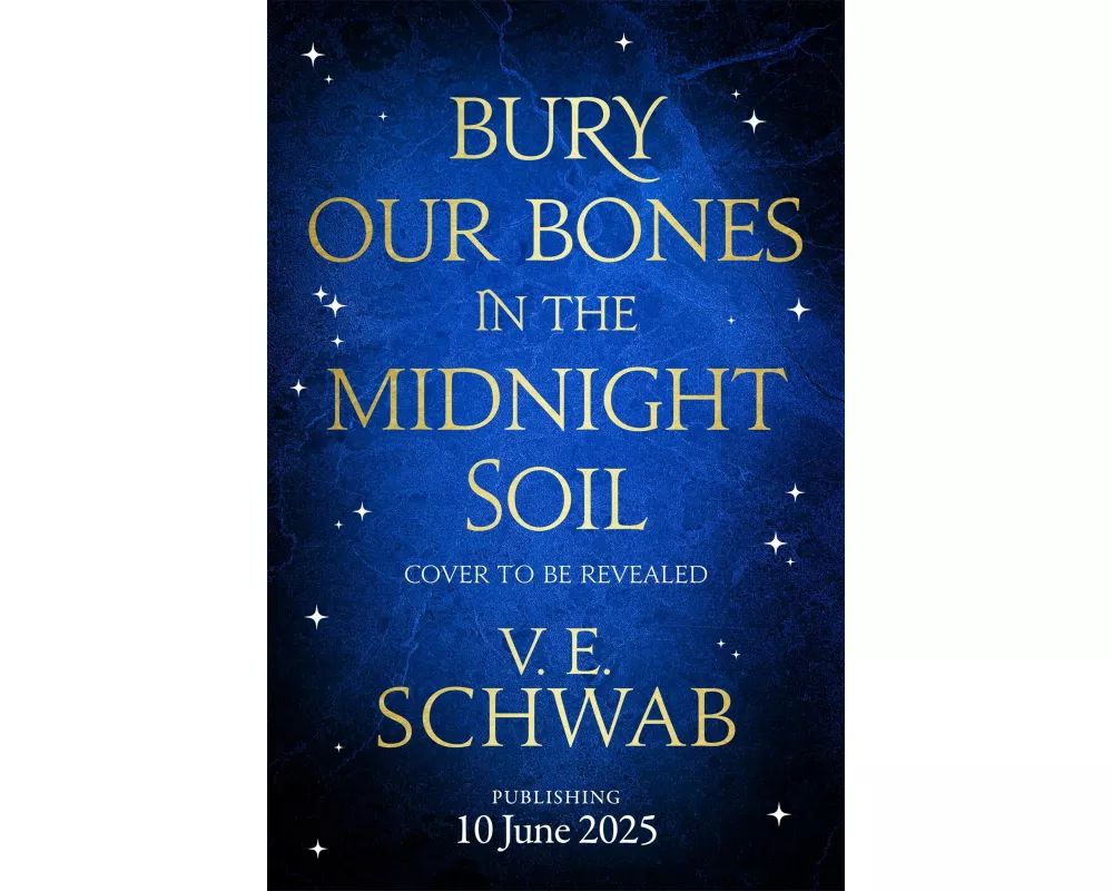 Bury Our Bones in the Midnight Soil