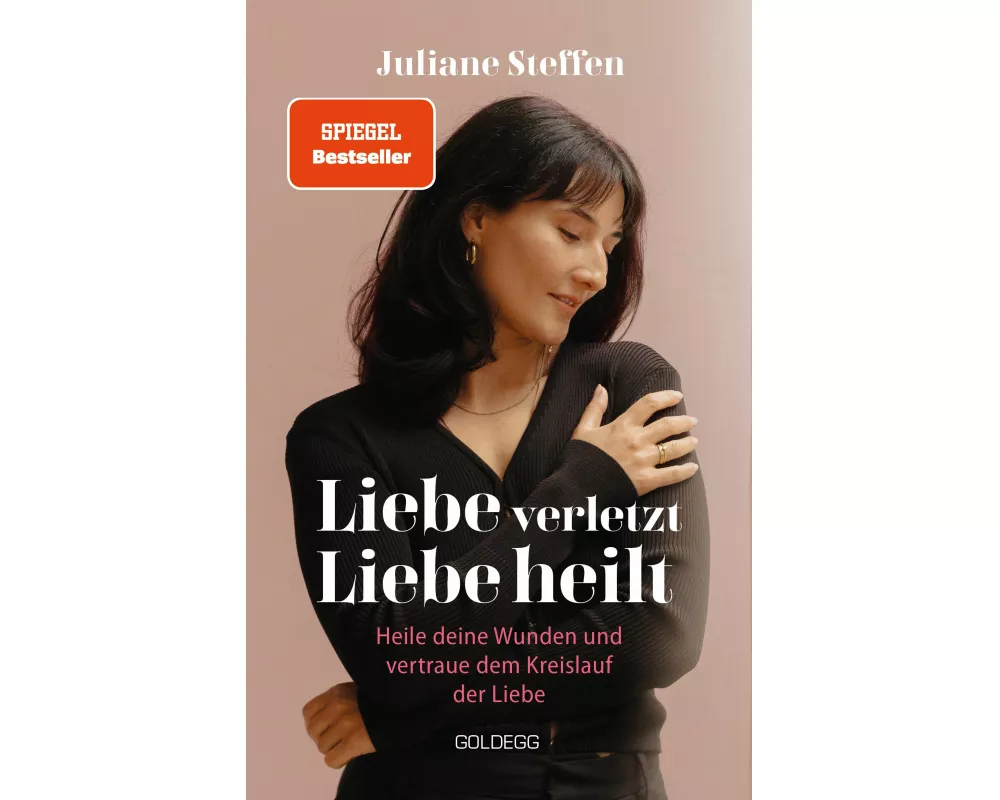 Liebe verletzt, Liebe heilt SPIEGEL-Bestseller
