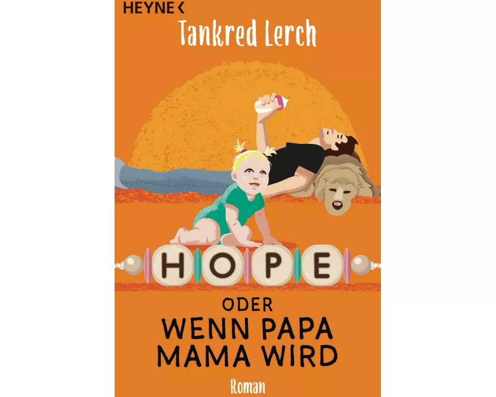 Hope oder wenn Papa Mama wird