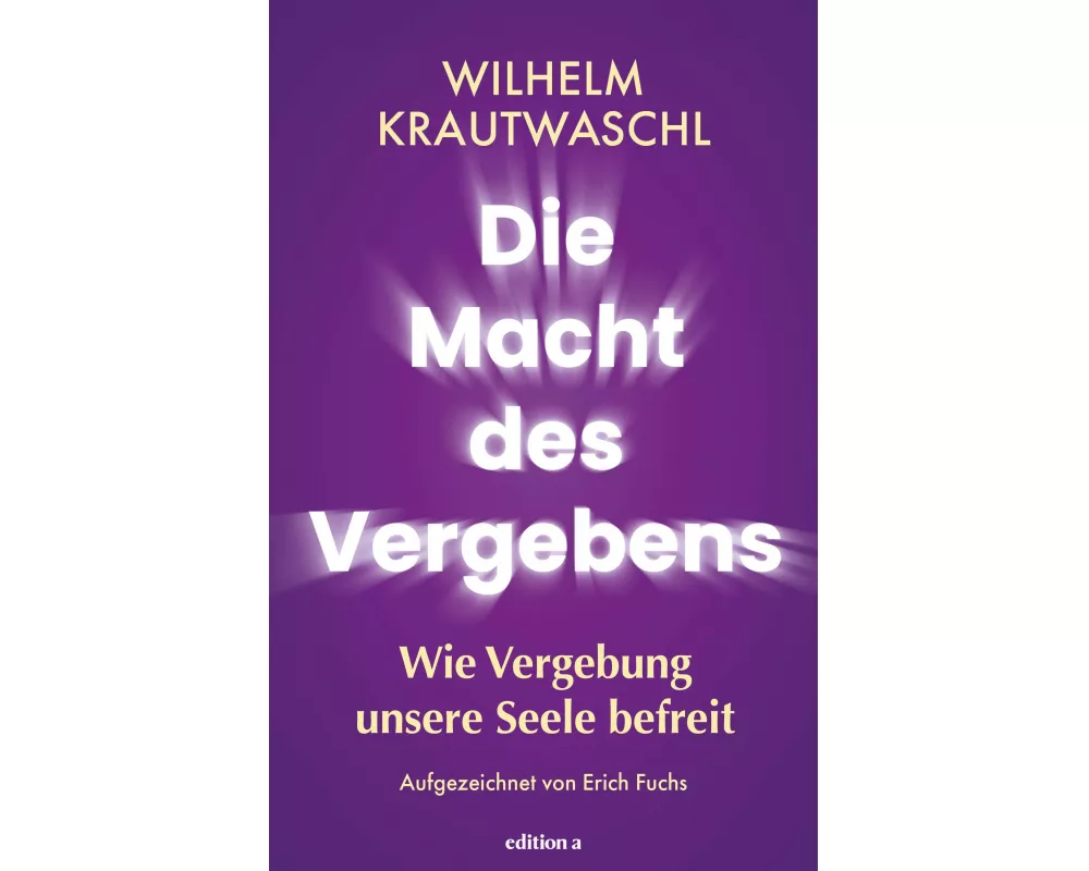 Die Macht des Vergebens