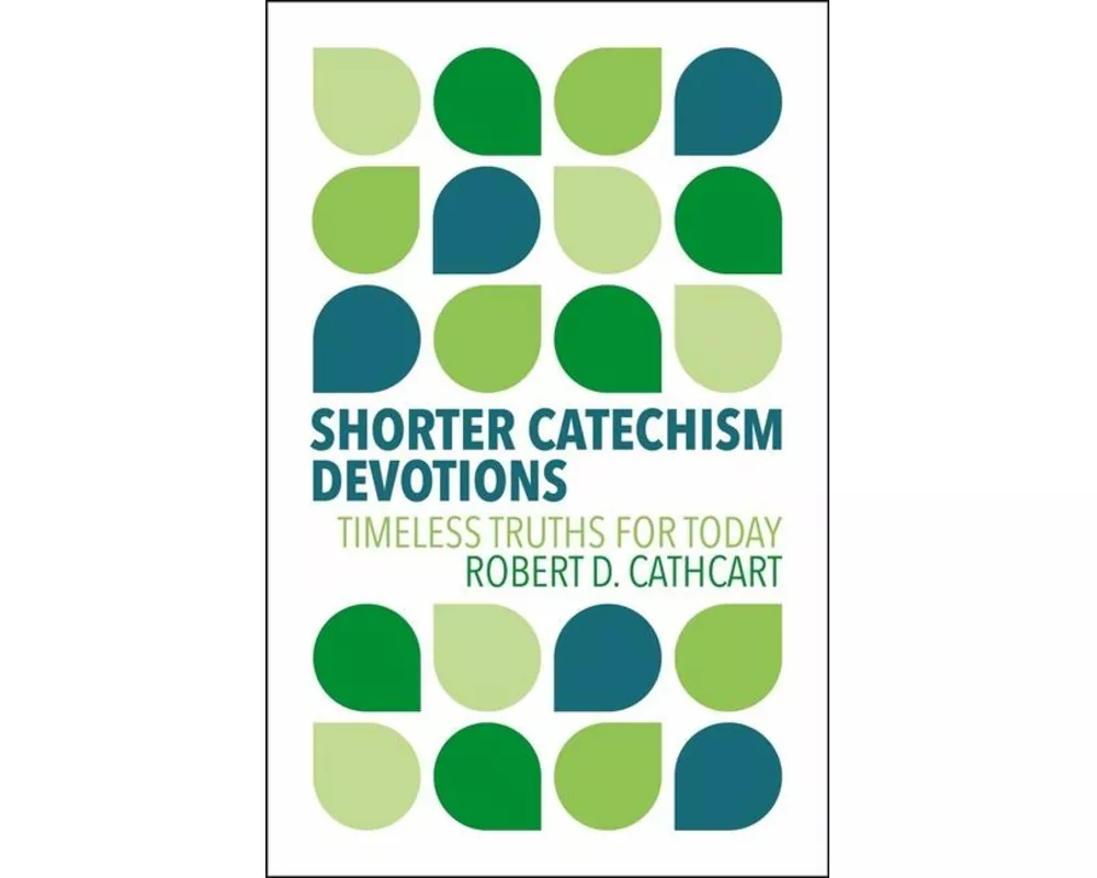 Shorter Catechism Devotions