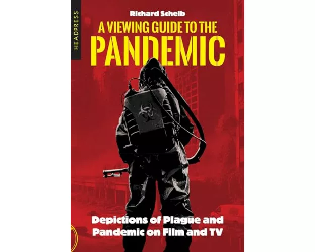 A Viewing Guide to the Pandemic