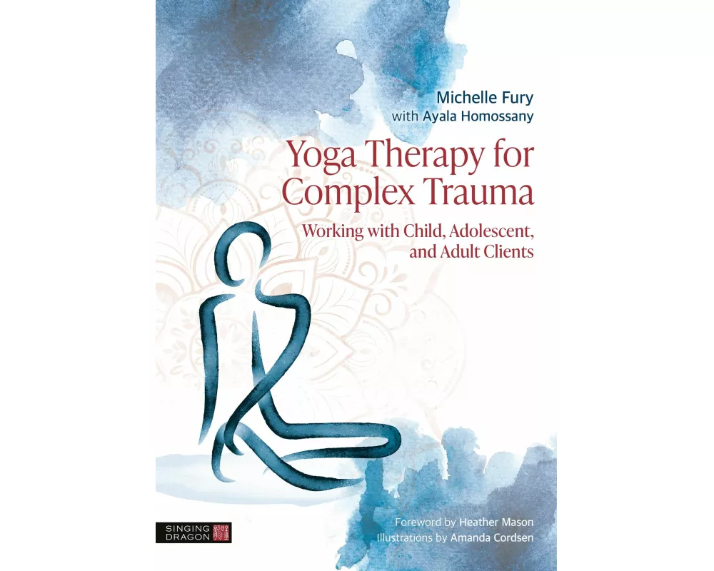 Yoga Therapy for Complex Trauma