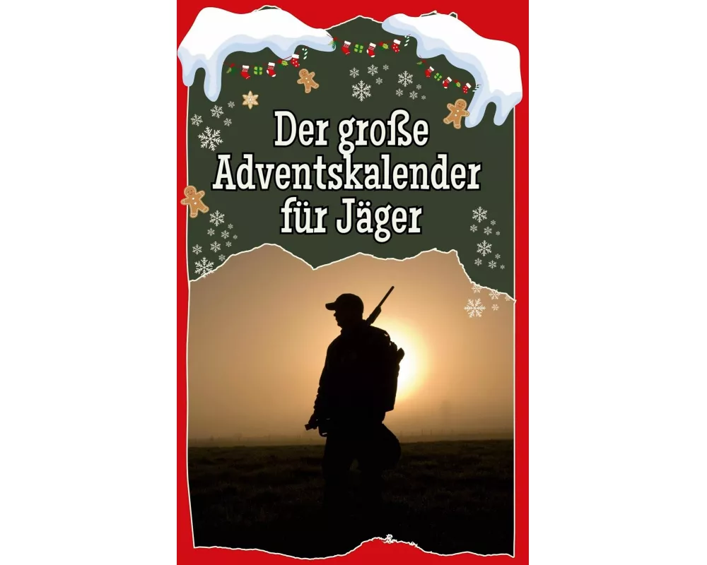 Der große Adventskalender für Jäger