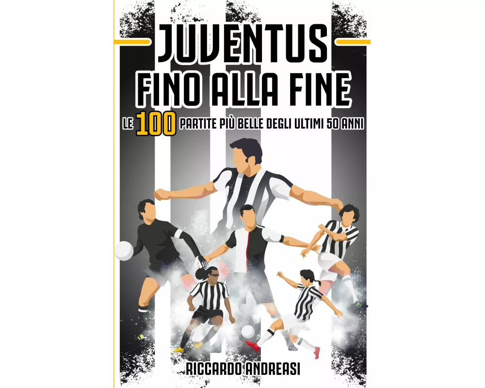 Juventus, Fino alla Fine