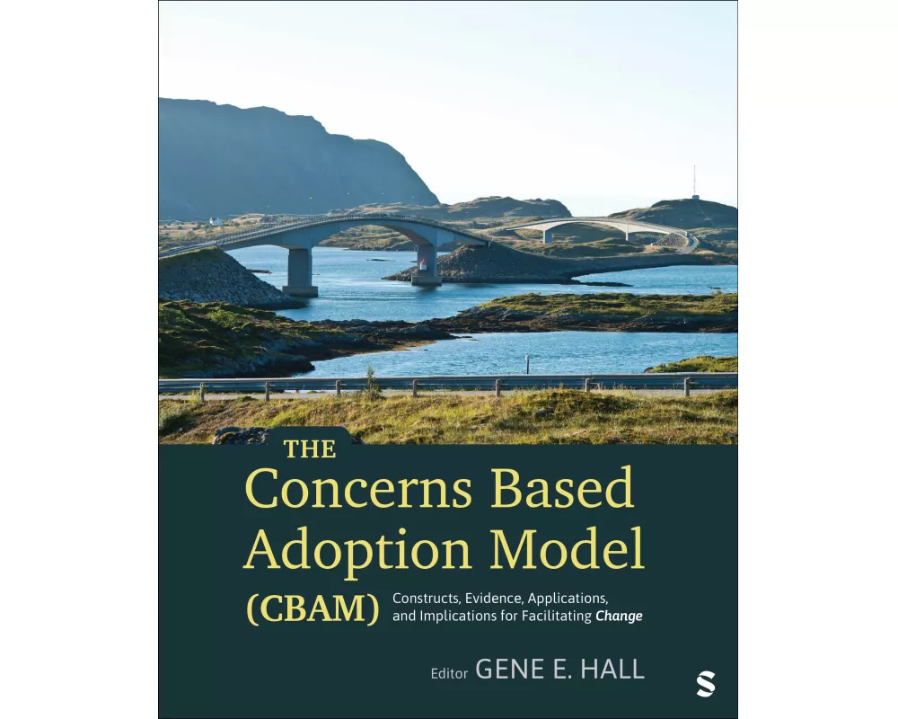 The Concerns Based Adoption Model (CBAM)