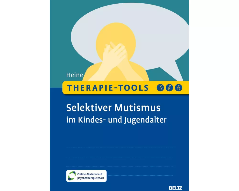 Therapie-Tools Selektiver Mutismus im Kindes- und Jugendalter