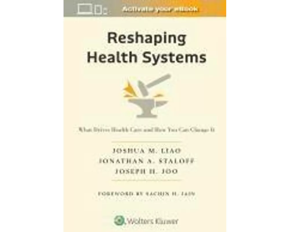 Reshaping Health Systems