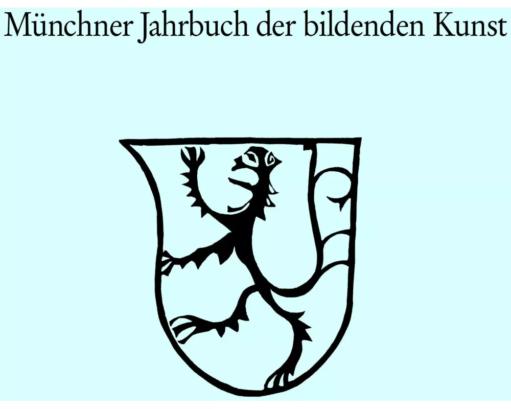 Münchner Jahrbuch der Bildenden Kunst 2023. Band 74