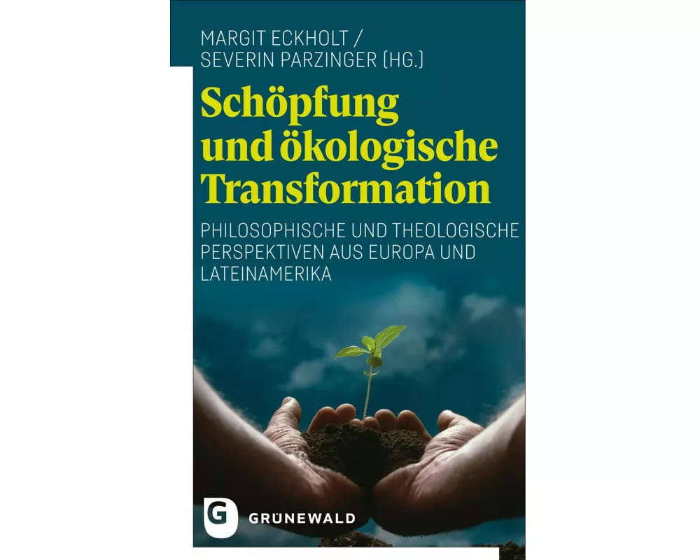 Schöpfung und ökologische Transformation