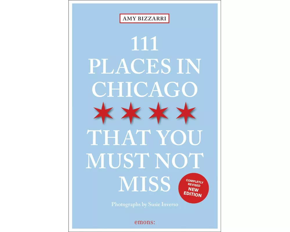 111 Places in Chicago That You Must Not Miss