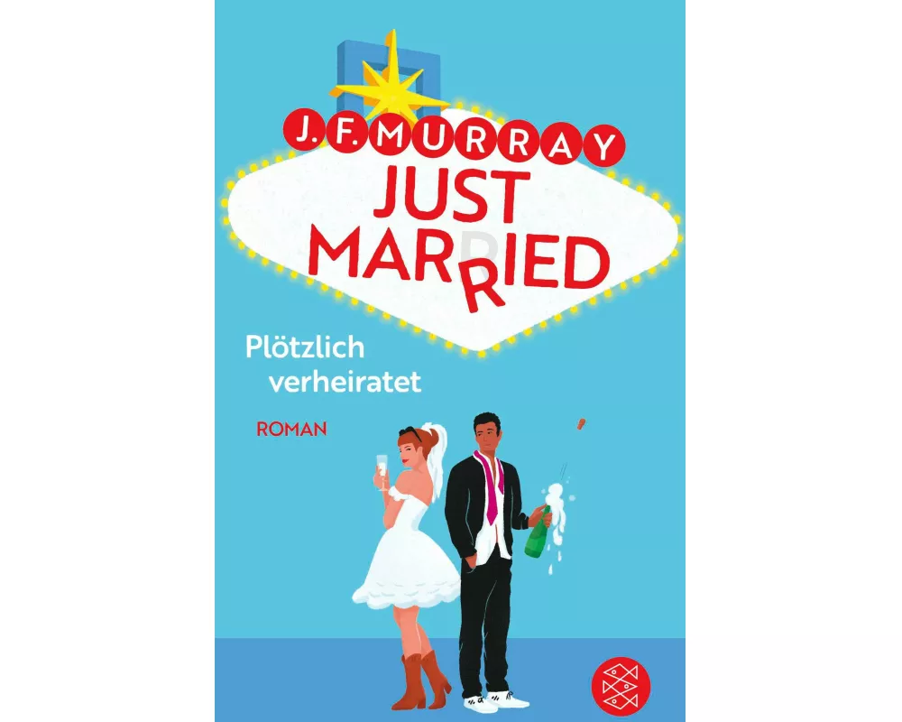 Just married – Plötzlich verheiratet
