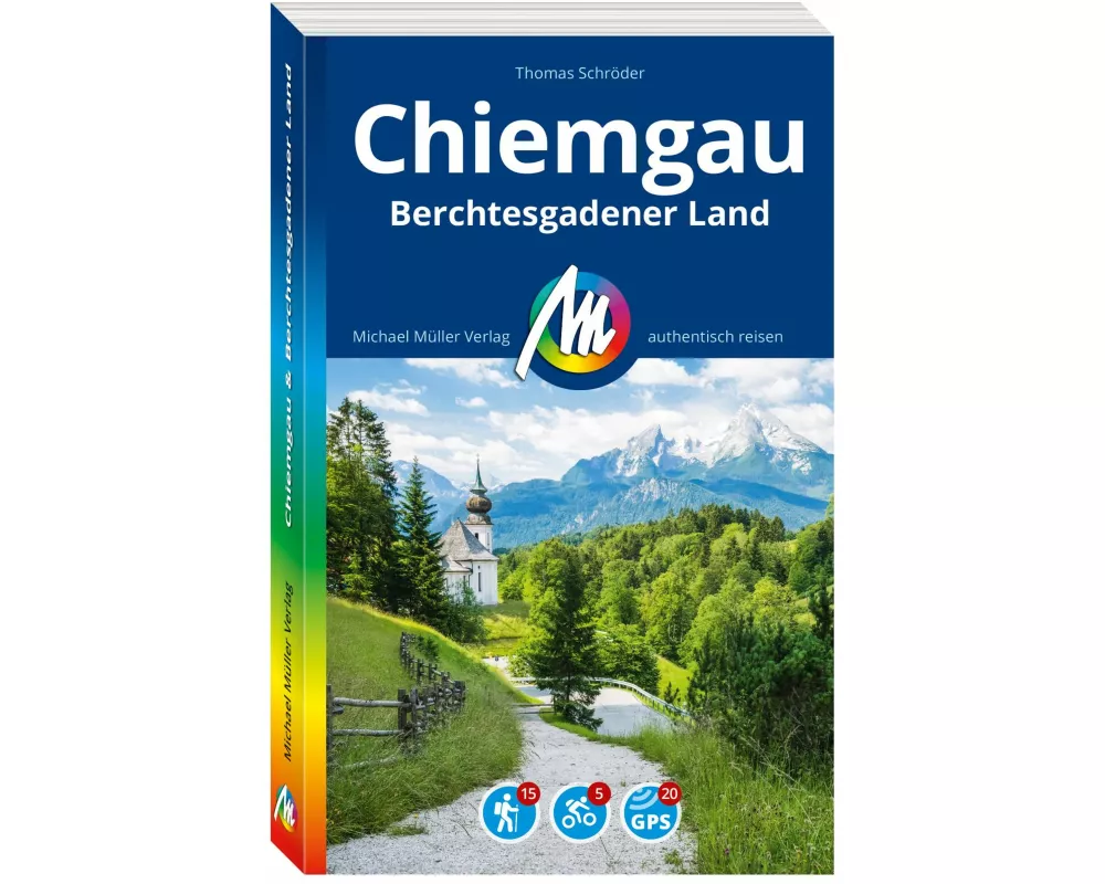 MICHAEL MÜLLER REISEFÜHRER Chiemgau & Berchtesgadener Land