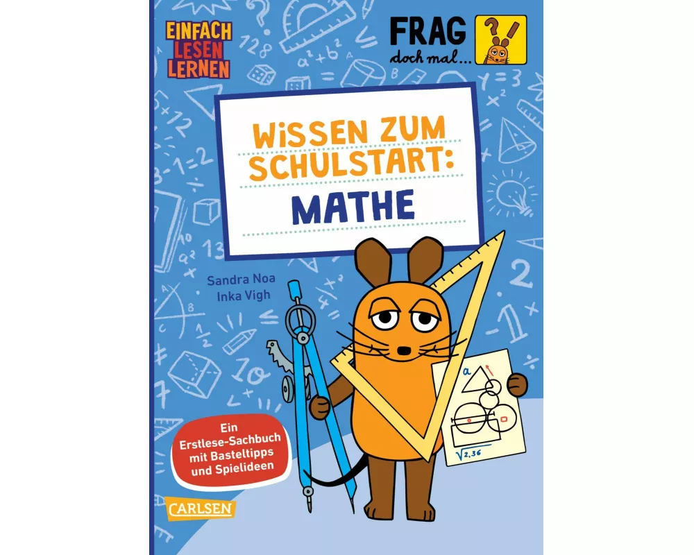 Frag doch mal ... die Maus: Wissen zum Schulstart: Mathe