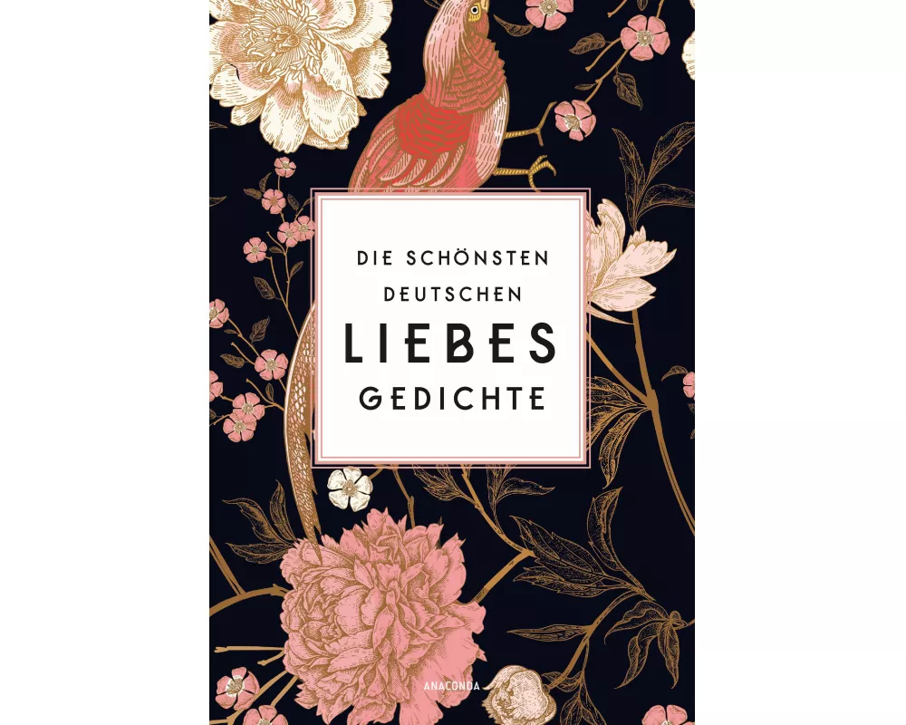 Die schönsten deutschen Liebesgedichte