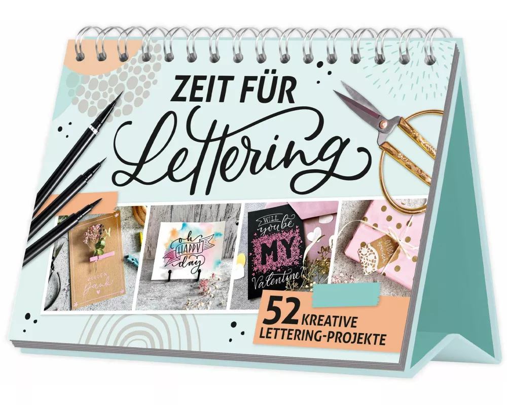 Zeit für Lettering – 52 kreative Lettering-Projekte