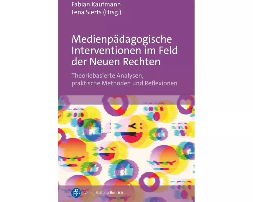 Medienpädagogische Interventionen im Feld der Neuen Rechten