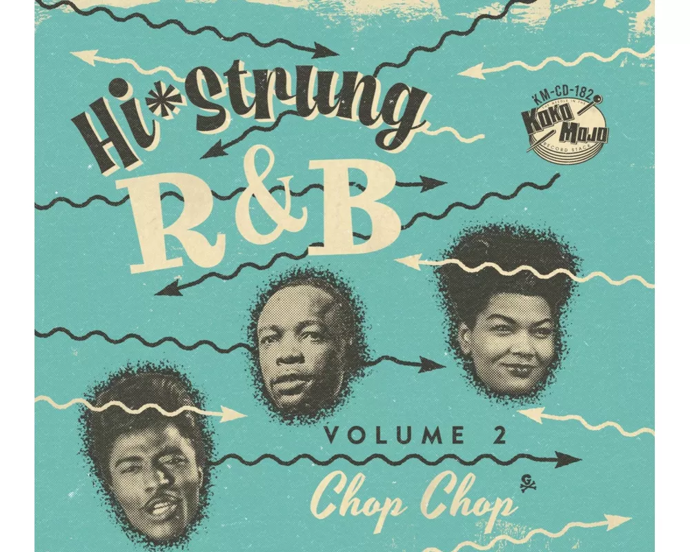 Hi-Strung R&B Vol. 2 - Chop Chop