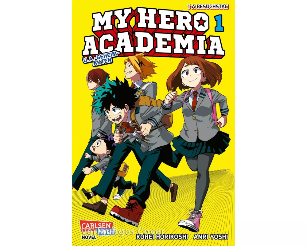 My Hero Academia Nippon Novel 1: My Hero Academia Novel 1