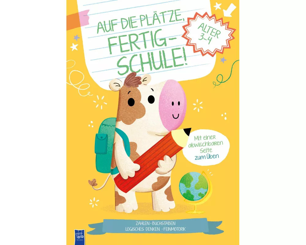 Auf die Plätze, fertig - Schule! 3-4 Jahre (Cover Kuh)