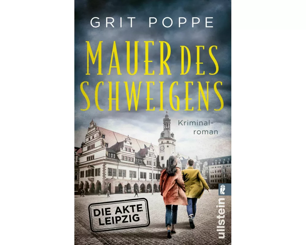 Mauer des Schweigens. Die Akte Leipzig (Morduntersuchungskommission Leipzig 2)