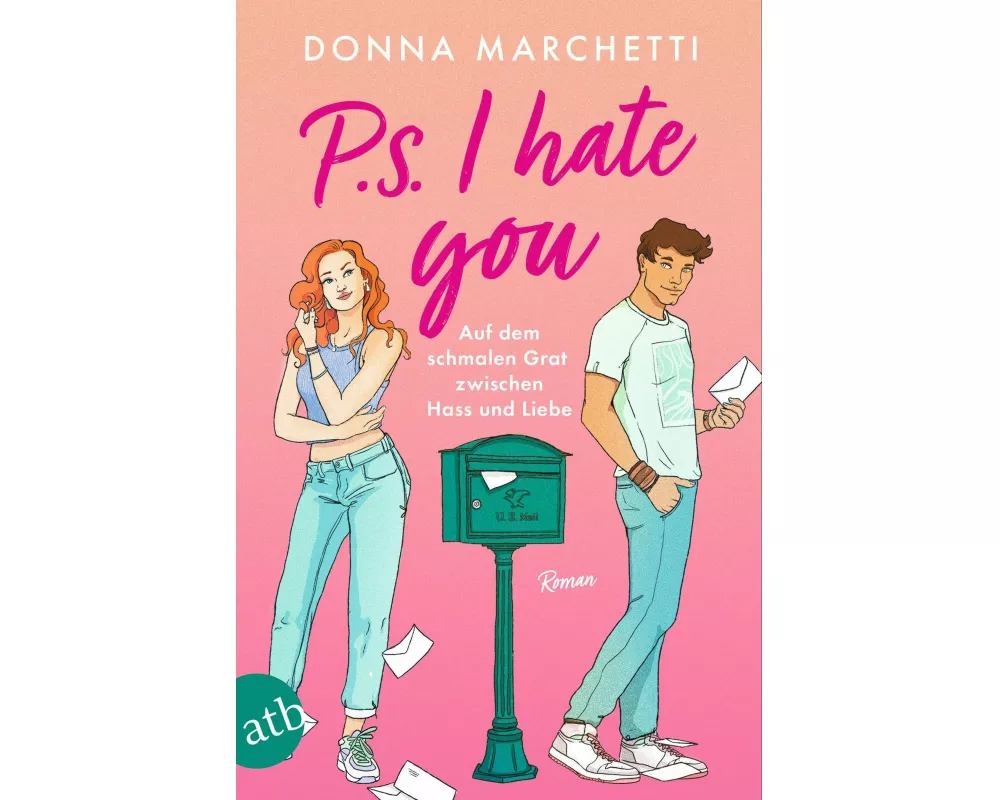 P. S. I Hate You – Auf dem schmalen Grat zwischen Hass und Liebe