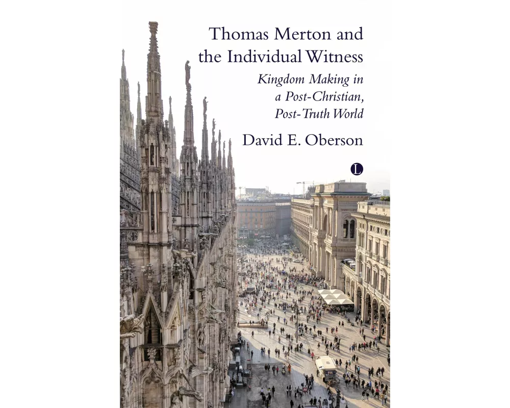 Thomas Merton and the Individual Witness