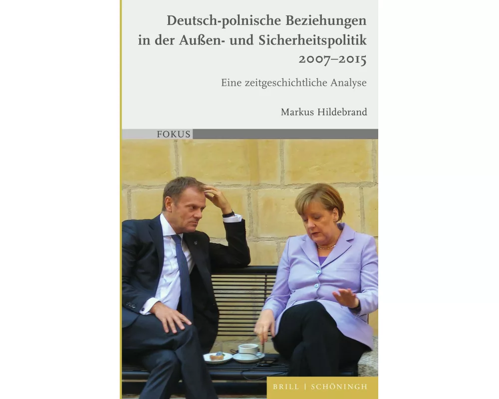 Deutsch-polnische Beziehungen in der Außen- und Sicherheitspolitik 2007-2015