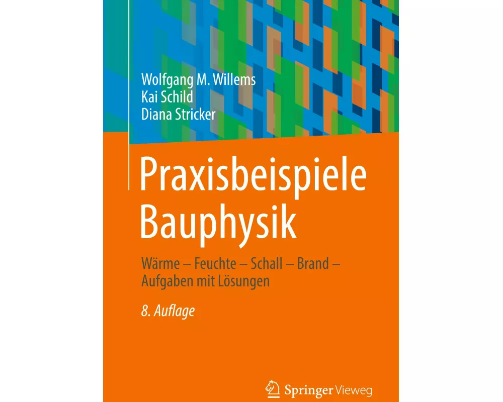 Praxisbeispiele Bauphysik
