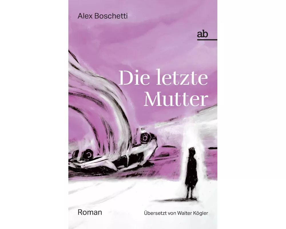 Die letzte Mutter