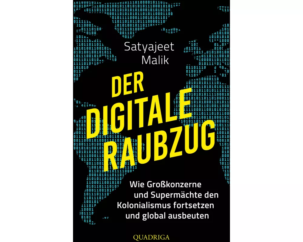 Der digitale Raubzug
