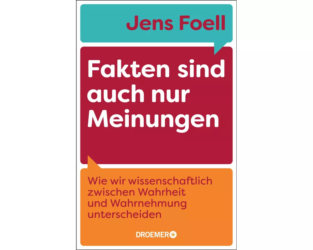 Fakten sind auch nur Meinungen