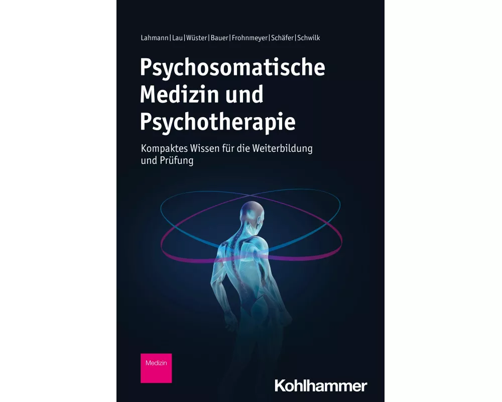 Psychosomatische Medizin und Psychotherapie