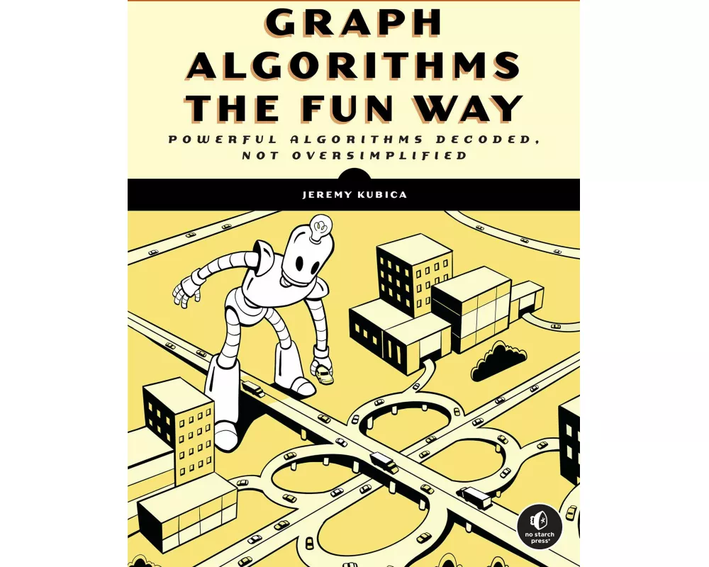 Graph Algorithms the Fun Way