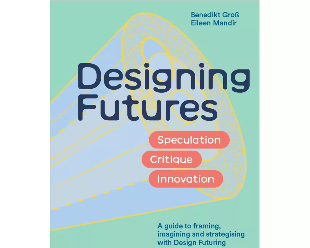 Designing Futures