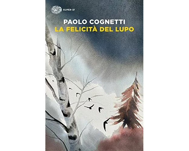 La felicità del lupo