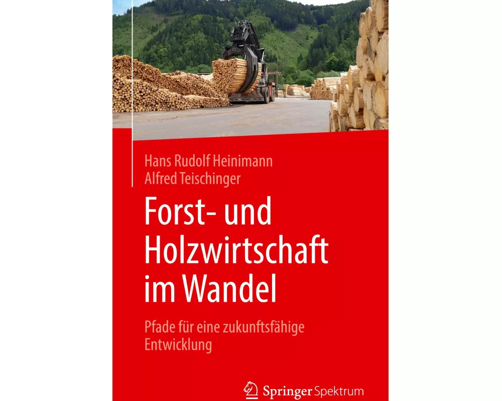 Forst- und Holzwirtschaft im Wandel