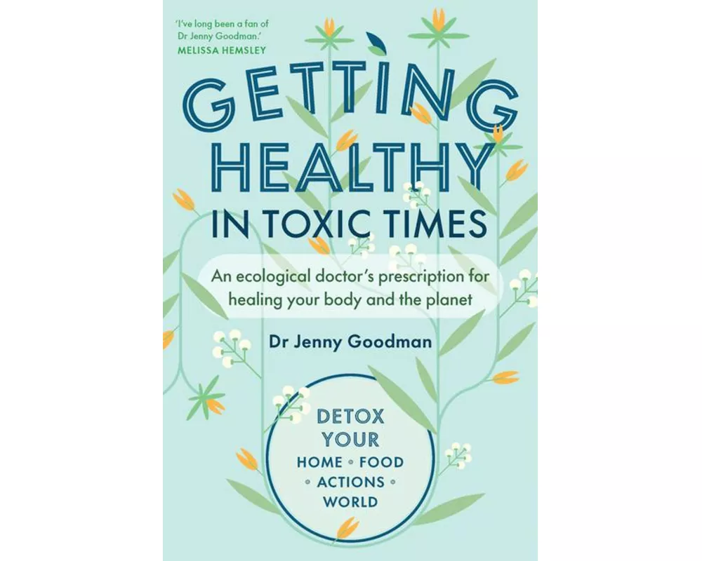 Getting Healthy in Toxic Times