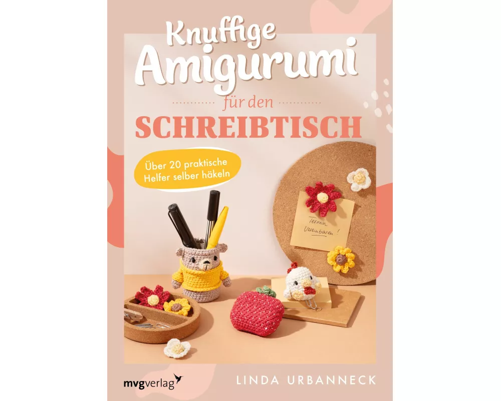 Knuffige Amigurumi für den Schreibtisch