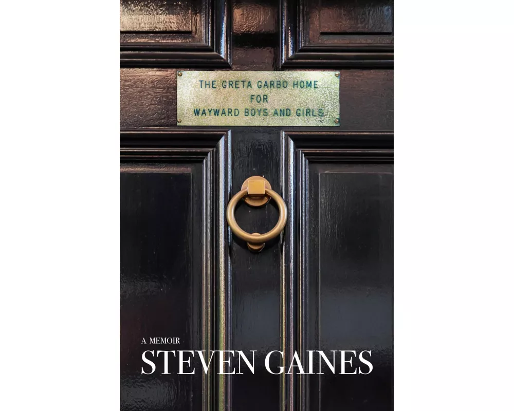 The Greta Garbo Home for Wayward Boys and Girls