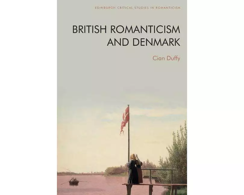 British Romanticism and Denmark